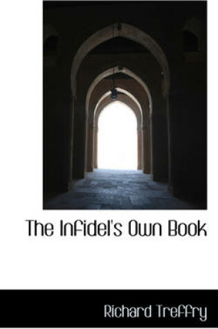 Cover of The Infidel's Own Book