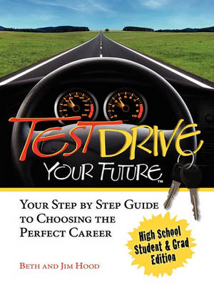 Book cover for Test Drive Your Future, High School Student and Grad Edition