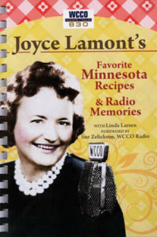 Cover of Joyce Lamont's Favorite Minnesota Recipes & Radio Memories