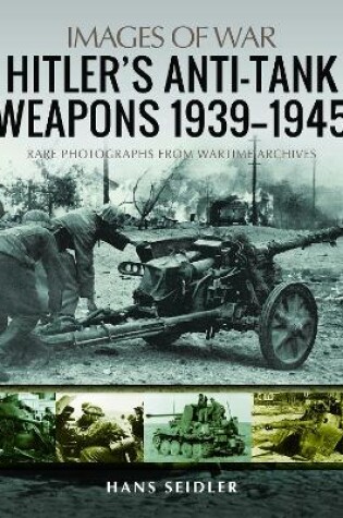 Cover of Hitler's Anti-Tank Weapons 1939-1945