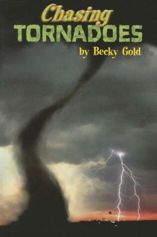 Cover of Chasing Tornadoes, Single Copy, First Chapters