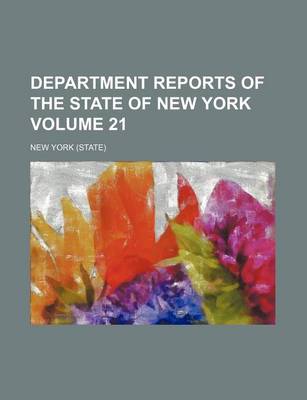 Book cover for Department Reports of the State of New York Volume 21