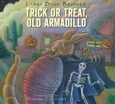 Book cover for Trick or Treat, Old Armadillo