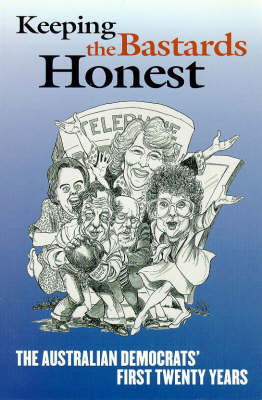 Book cover for Keeping the Bastards Honest