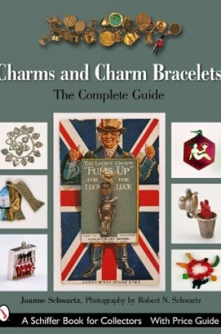 Cover of Charms and Charm Bracelets: the Complete Guide