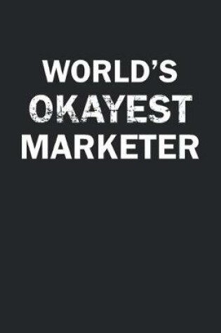 Cover of World's Okayest Marketer