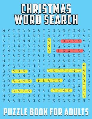 Book cover for Christmas Word Search Puzzle Book For Adults