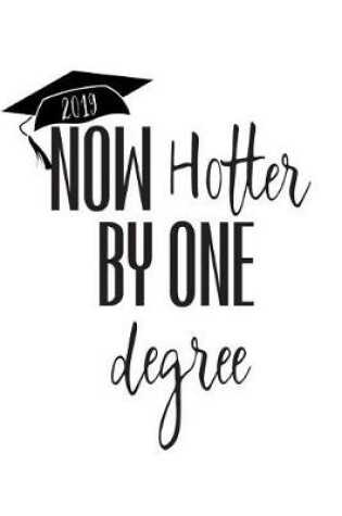 Cover of Now Hotter By One Degree