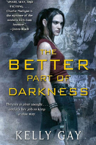 The Better Part of Darkness