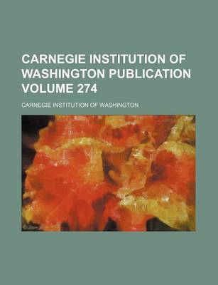 Book cover for Carnegie Institution of Washington Publication Volume 274