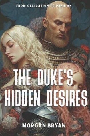 Cover of The Duke's Hidden Desires