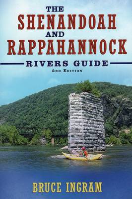 Book cover for The Shenandoah and Rappahannock Rivers Guide
