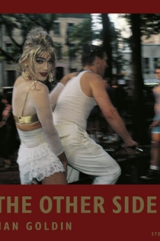 Cover of Nan Goldin: The Other Side