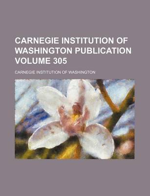 Book cover for Carnegie Institution of Washington Publication Volume 305