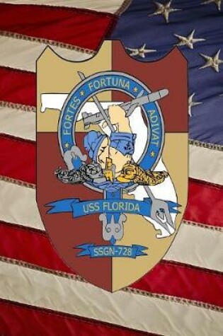 Cover of US Navy Ohio Class Submarine USS Florida (SSGN 728) Crest Badge Journal