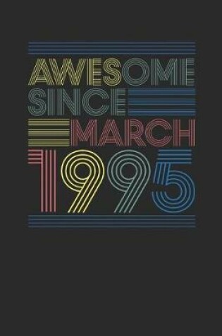 Cover of Awesome Since March 1995