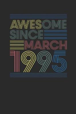 Book cover for Awesome Since March 1995