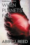 Book cover for When Planets Fall