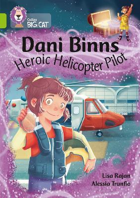 Book cover for Dani Binns: Heroic Helicopter Pilot