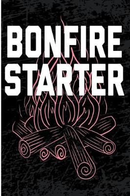 Book cover for Bonfire Starter