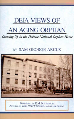 Cover of Deja Views of an Aging Orphan