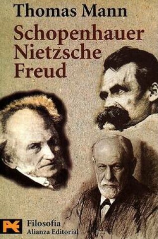 Cover of Schopenhauer, Nietzsche, Freud