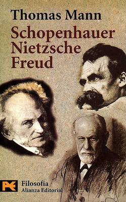 Book cover for Schopenhauer, Nietzsche, Freud