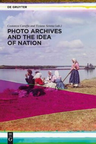 Cover of Photo Archives and the Idea of Nation