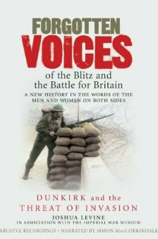 Cover of Forgotten Voices of the Blitz and the Battle For Britain - Part 1