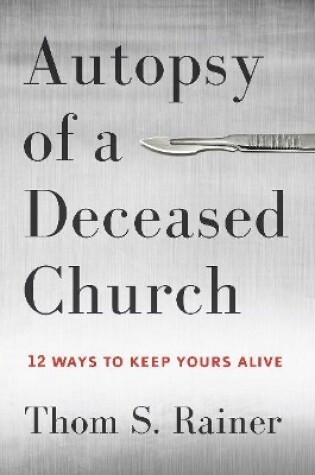 Autopsy of a Deceased Church