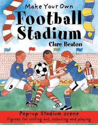 Book cover for Make Your Own Football Stadium