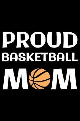 Cover of Proud Basketball Mom