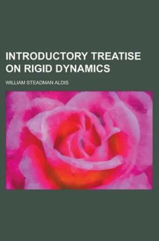 Cover of Introductory Treatise on Rigid Dynamics