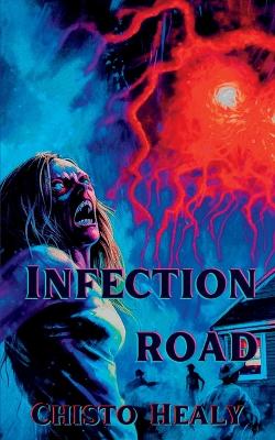 Book cover for Infection Road
