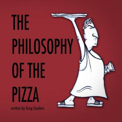 Book cover for The Philosophy of the Pizza