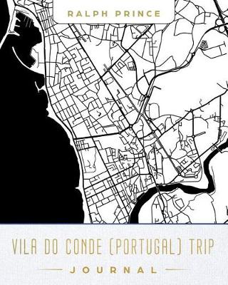 Book cover for Vila Do Conde (Portugal) Trip Journal