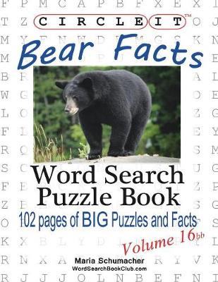 Book cover for Circle It, Bear Facts, Volume 16bb, Word Search, Puzzle Book