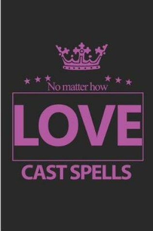 Cover of Love Cast Spells