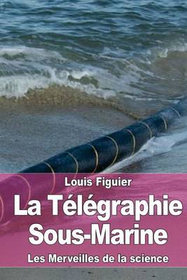 Book cover for La Telegraphie Sous-Marine