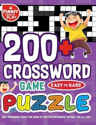 Book cover for 200+ Crossword Puzzle for Hours of Fun & Entertainment Suitable for All Ages