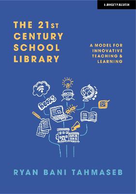 Cover of The 21st Century School Library