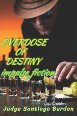 Cover of Overdose of Destiny