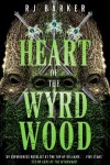 Book cover for Heart of the Wyrdwood