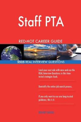 Book cover for Staff PTA RED-HOT Career Guide; 2525 REAL Interview Questions