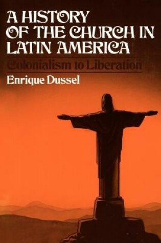 Cover of A History of the Church in Latin America