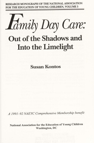 Cover of Family Day Care: out of the Shadows and into the Limelight