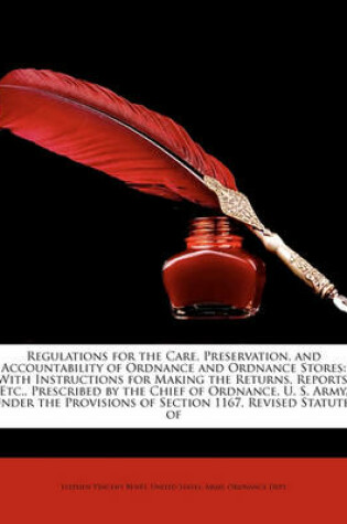 Cover of Regulations for the Care, Preservation, and Accountability of Ordnance and Ordnance Stores