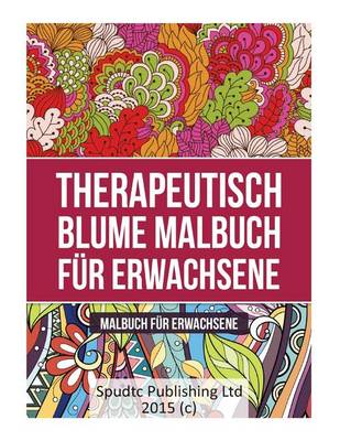Book cover for Therapeutisch Blume Malbuch fur Erwachsene