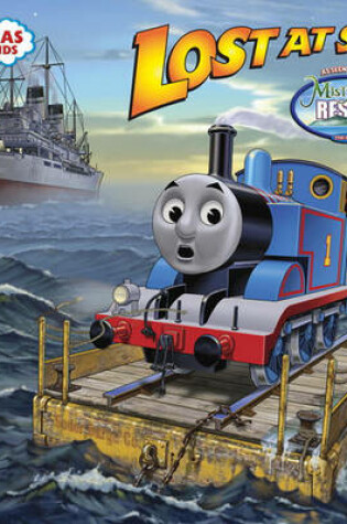 Cover of Lost at Sea (Thomas & Friends)