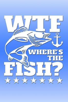 Book cover for Wtf Where's the Fish